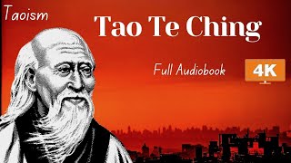 Tao Te Ching by Laozi - Full Audiobook (4K)