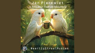 Jan Pierewiet 'n Reis deur Tradisie Volume 1