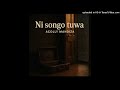 Acolly Mandiza-Ni songo tuwa