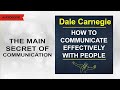 How to communicate effectively with people. Dale Carnegie. [Audiobook]