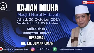 LIVE KAJIAN DHUHA MASJID NURUL HIDAYAH II KH DR USMAN UMAR