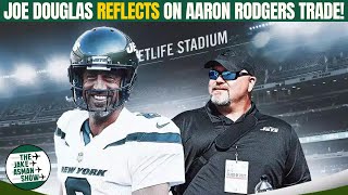Reacting to New York Jets GM Joe Douglas' PASSIONATE Defense of the Aaron Rodger