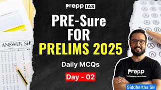 PRE-Sure For Prelims 2025 : Day 2 | Daily Prelims MCQs |  UPSC CSE 2025 #upsc2025