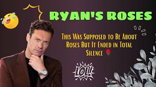 This Was Supposed to Be About Roses But It Ended in Total Silence 🌹😶 | Ryan Seacrest