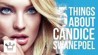 15 Things You Didn’t Know About Candice Swanepoel