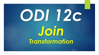 ODI 12C Tutorial - How to Implement Join in ODI 12C Mapping