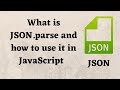 What is JSON.parse and how to use it in JavaScript / what is json.parse and where to use it