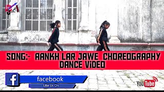 Aankh Lad Jave || Choreography Dance Video || Most Popular Song Video, Step Up Dance Academy Sheohar