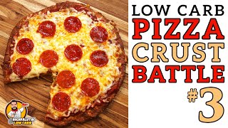 Low Carb PIZZA CRUST Battle #3 🍕 The BEST Keto Pizza Crust Recipe! PART THREE