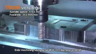 VCN-535C : Machining of mold base