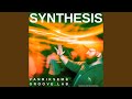 Synthesis