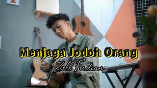 Download Lagu Ziell Ferdian Menjaga Jodoh Orang... MP3 Gratis