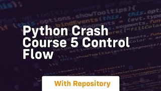 python crash course 5 control flow