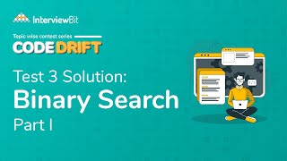 Binary Search Programming-Part 1 | CodeDrift Solution Series