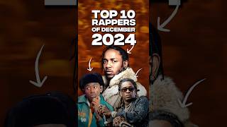 These are the TOP 10 RAPPERS of December 2024 👀‼️ #shorts #kendricklamar #tylerthecreator #thugger