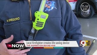 Local firefighter creates life saving device