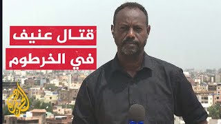 مراسل الجزيرة: اشتباكات عنيفة بين الجيش السوداني والدعم السريع بالخرطوم