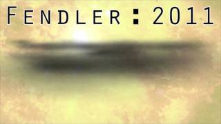 Fendler - 2011 (Original Mix)