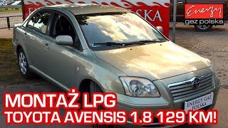 Montaż LPG Toyota Avensis 1.8 129KM 2003r w Energy Gaz Polska na auto gaz LOVATO SMART EXR