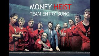 Money Heist Season 3| Team Entry Song ~ Rock Version | Sound Track