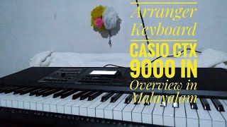 Casio CTX 9000IN Arranger keyboard quick review in Malayalam