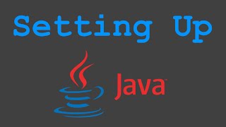 Module 1: Setting up Java and Notepad++