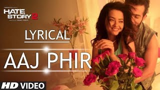Aaj Phir Tumpe Pyar Aaya Hai---(Lyrics)---HD Video