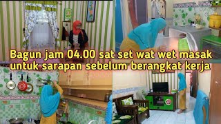 BEGINILAH RUTINITASKU TIAP PAGI DARI JAM 04.00 SAMPAI BERANGKAT KERJA, AKTIVITAS IBU RUMAH TANGGA