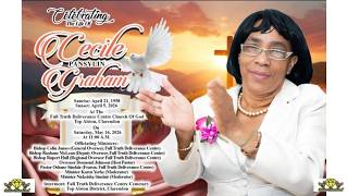 THANKSGIVNG SERVICE CELEBRATING THE LIFE OF CECILE PANSYLIN GRAHAM