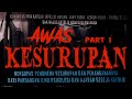 KESURUPAN HANYA EFEK PSIKOLOGI | SARESEHAN AWAS KESURUPAN part 1