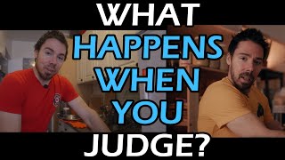 When You Judge People... This Happens To YOU