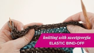 Elastic Bind Off // knitting tutorial by SweetGeorgia