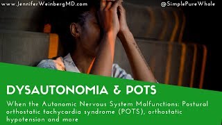 Dysautonomia: When the Autonomic Nervous System Malfunctions