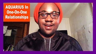 AQUARIUS In One-On-One Relationships [Aquarius Man \u0026 Aquarius Woman]