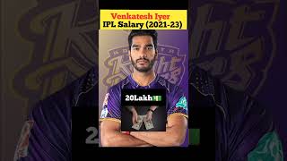 Venkatesh Iyer ka total IPL salary 💵#shorts #ipl #short #ytshorts