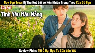 [Review Phim] Tôi Ở Đại Học Tu Sửa Văn Vật | Tóm Tắt Phim Glaze of Love 2026