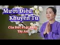 🌺Mười Điều Khuyến Tu Của Đức Phật Thầy Tây An , Và Những Lời Khuyến Dạy Của Đức Thầy Rất Hay 🙏