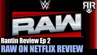 Rantin Review Livestream Ep. 2 - RAW on Netflix, Fantastic 4 Trailer, NVDA