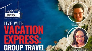 How To Plan Group Travel with Vacation Express