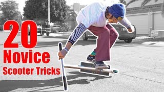 LEARNING 20 EASY NOVICE SCOOTER TRICKS in 20 Minutes *Tricks for Novice Riders*