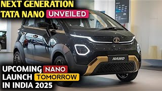 Upcoming Tata Nano | Nano Facelift | Nano Unveiled | Nano Launch In India 2025 | Price, Features