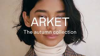 ARKET - The Autumn collection