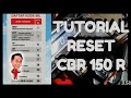 CARA RESET ECU CBR 150R