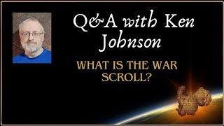 Q&A: What is the War Scroll?