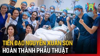 Tiền đạo Nguyễn Xuân Son hoàn thành phẫu thuật, kỳ vọng sớm trở lại | Tin tức