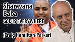 Sharavana Baba Encounters - God is Everywhere