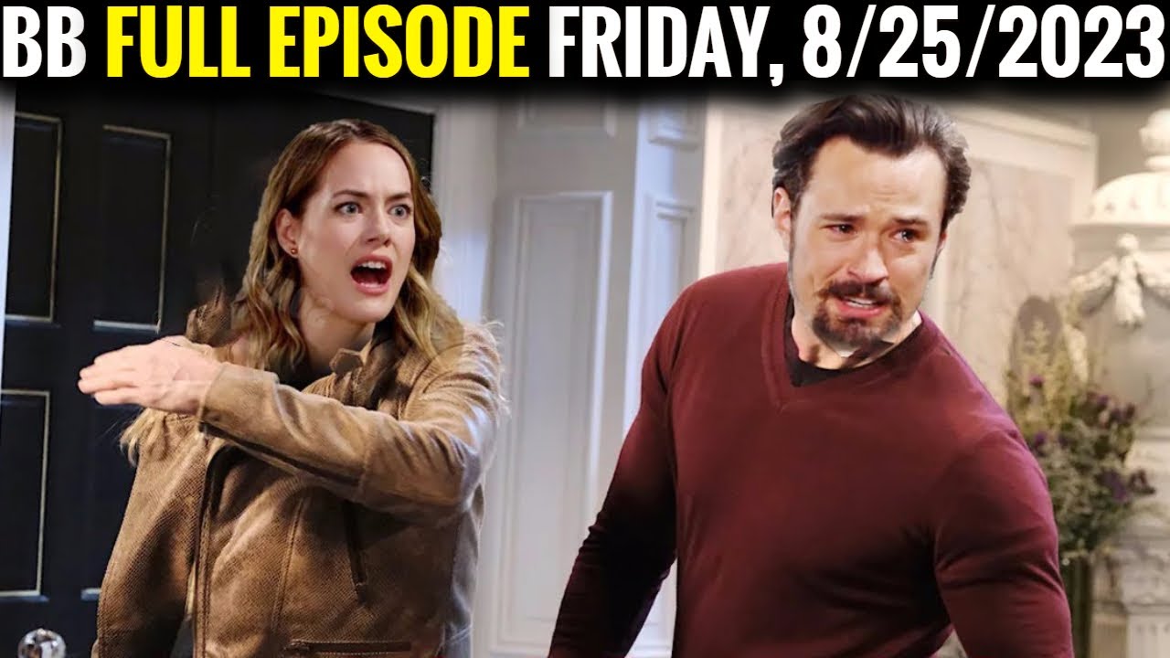 Full CBS New B&B Friday, 8/25/2023 The Bold And The Beautiful Episode ...