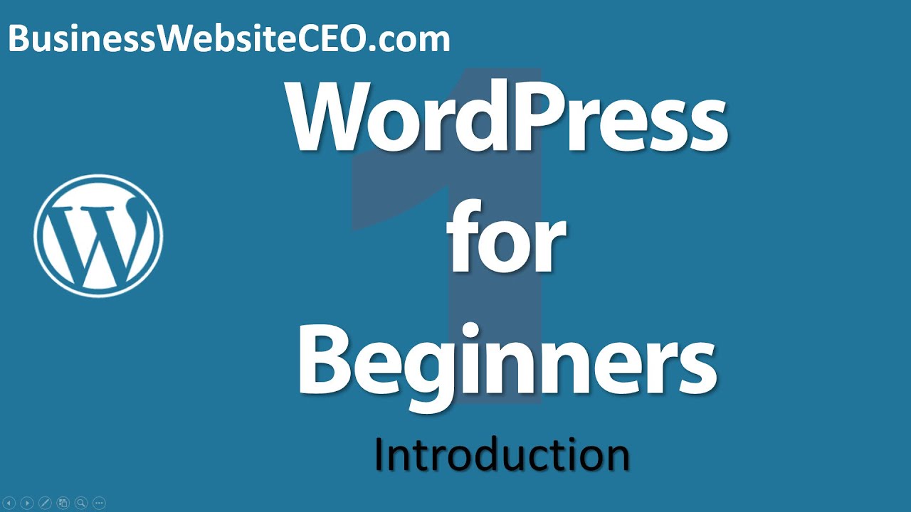 WordPress For Beginners #1 - Introduction - YouTube