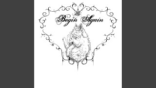 begin again