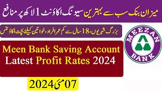 Meezan bank Latest profit rates 2024 | Senior Citizen Savings Account Profit rates 07 May 2024